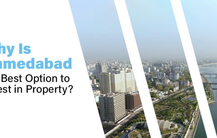 Property Investment in Ahmedabad
